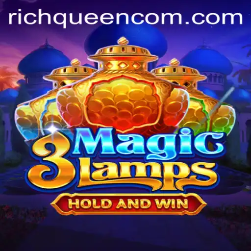 Discover the Enchanting World of 3MagicLamps and the Quest for RICHQUEEN