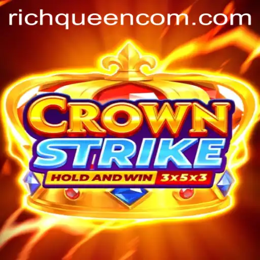 Crownstrike: Unveiling the RICHQUEEN Strategy in Modern Gaming