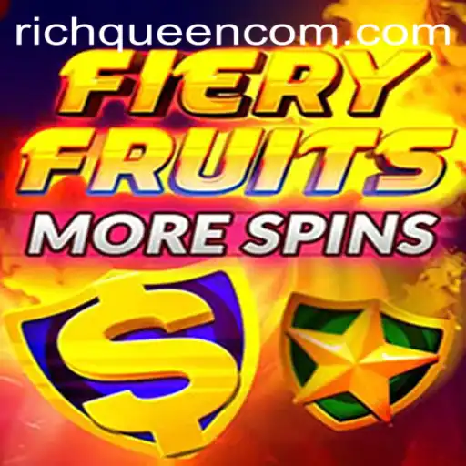 FieryFruitsMoreSpins: Dive into an Explosive Casino Experience with RICHQUEEN