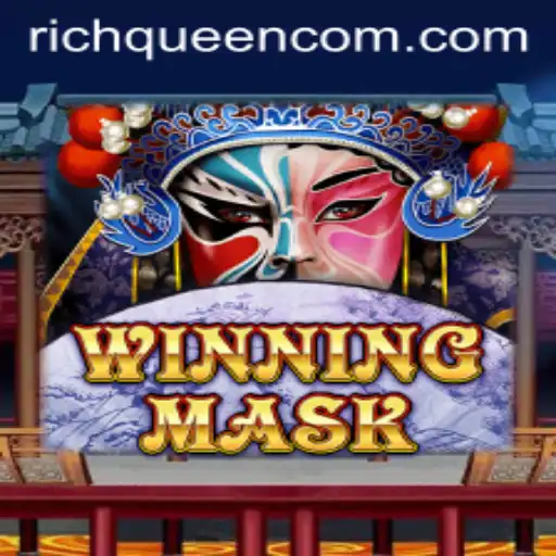 The Thrilling World of WinningMask: Unveiling the Strategies of RICHQUEEN