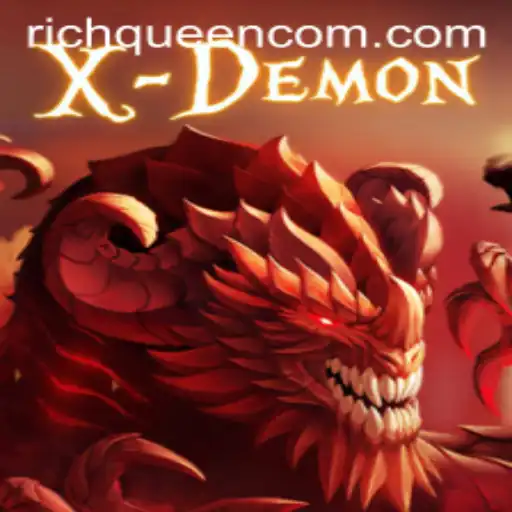 Explore the Thrilling World of XDemon: Unleash Your Inner RICHQUEEN