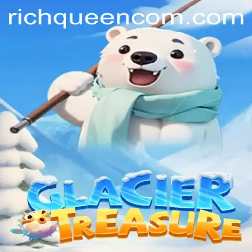 Embark on an Adventure with GlacierTreasure: A Deep Dive into the World of RICHQUEEN