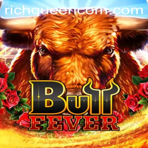 BullFever: Unveiling the Thrill Behind the RICHQUEEN Adventure