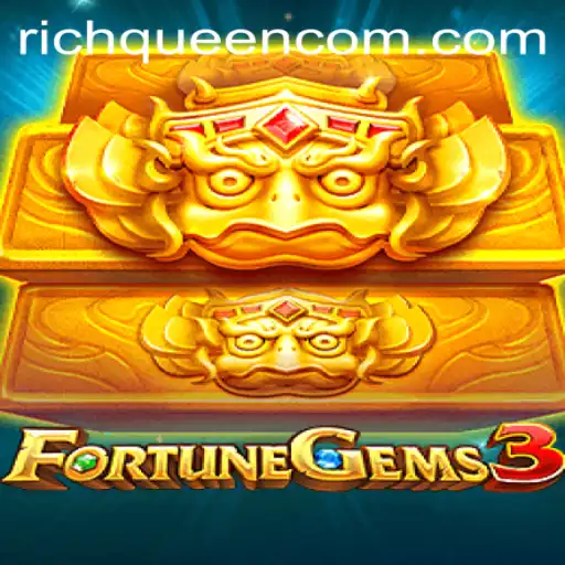 Exploring the World of FortuneGems3 and the Quest for the RICHQUEEN