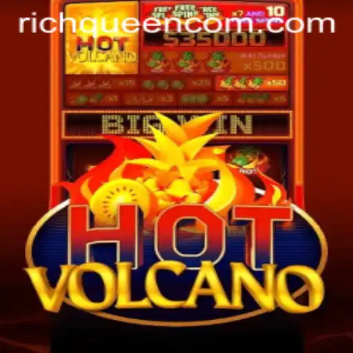 Exploring the Thrills of HotVolcano: Rise of the RICHQUEEN