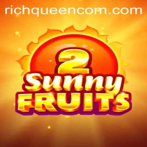 Exploring SunnyFruits2: The Game of Juicy Adventures and RICHQUEEN Quest