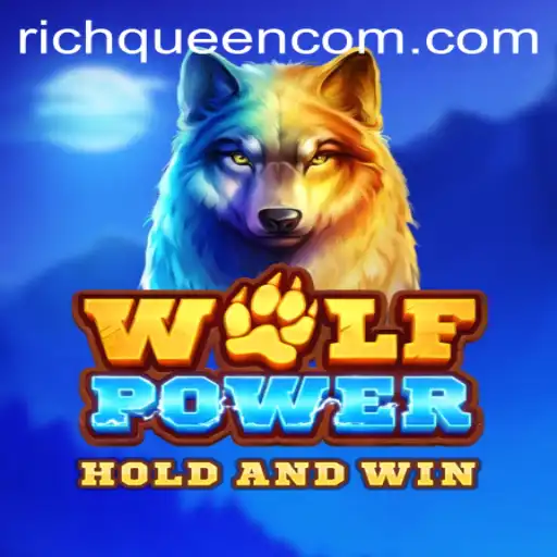 Unleashing the Wild and Wealthy: Exploring WolfPower and the Rise of RICHQUEEN